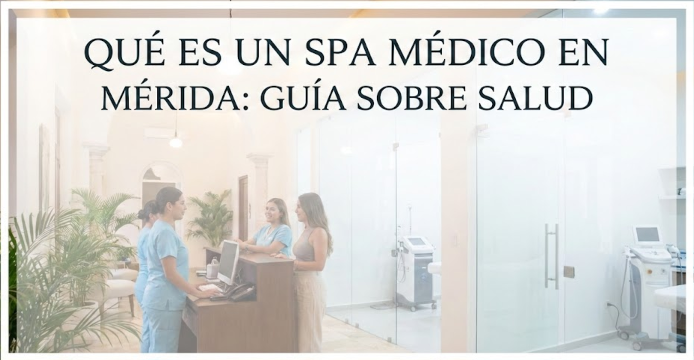 QUE ES UN SPA MEDICO: UNA GUIA SOBRE LA SALUD